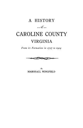 A History of Caroline County, Virginia