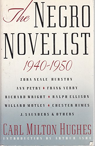 Stock image for The Negro Novelist: A Discussion of the Writings of American Negro Novelists 1940-1950 for sale by Vashon Island Books
