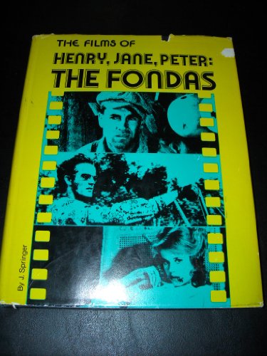 Stock image for The Fondas;: The films and careers of Henry, Jane, and Peter Fonda, (Film Books) for sale by Montclair Book Center