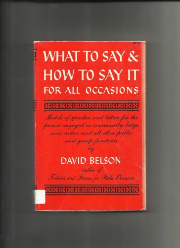 9780806500270: Title: What to Say and How to Say It For All Occasions