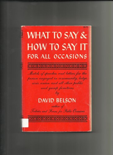 9780806500270: What to Say and How to Say It: For All Occasions
