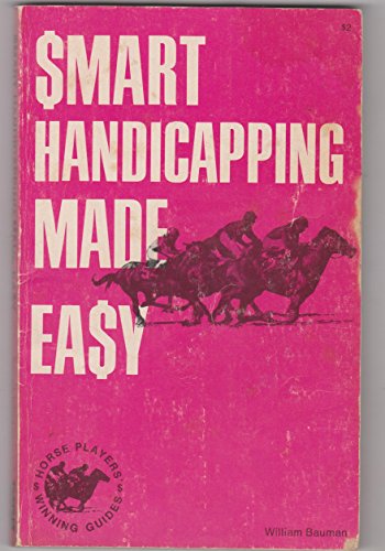 Beispielbild fr Smart Handicapping Made Easy zum Verkauf von Artless Missals