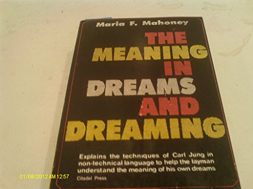 Beispielbild fr The Meaning in Dreams and Dreaming zum Verkauf von Wonder Book
