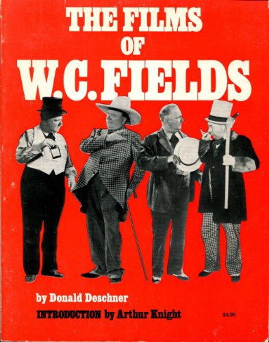 Beispielbild fr The Films of W. C. Fields zum Verkauf von Wonder Book