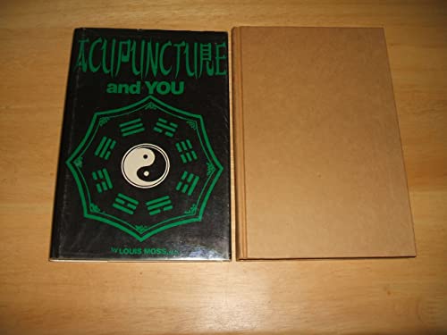 9780806502762: Acupuncture and You