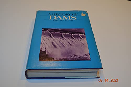 Stock image for A History of Dams for sale by Better World Books: West