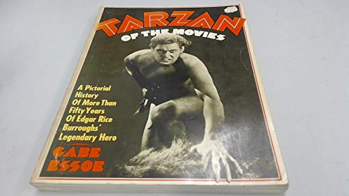 Beispielbild fr Tarzan of the Movies: A Pictorial History of More Than Fifty Years of Edgar Rice Burroughs' Legendary Hero zum Verkauf von Books of the Smoky Mountains