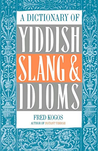 9780806503479: A Dictionary Of Yiddish Slang