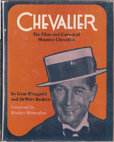 Beispielbild fr Chevalier : The Films and Career of Maurice Chevalier zum Verkauf von Better World Books