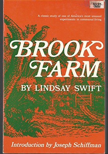 Imagen de archivo de Brook Farm: Its Members, Scholars, and Visitors (Introduction by Joseph Schiffman) a la venta por GloryBe Books & Ephemera, LLC