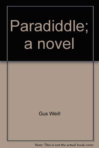 Stock image for Paradiddle; A Novel for sale by Willis Monie-Books, ABAA
