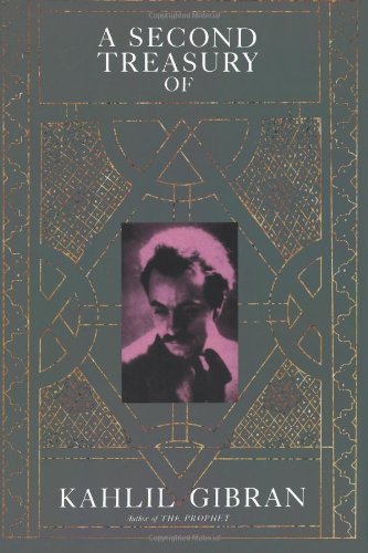 Beispielbild für A Second Treasury of Kahlil Gibran zum Verkauf von Better World Books