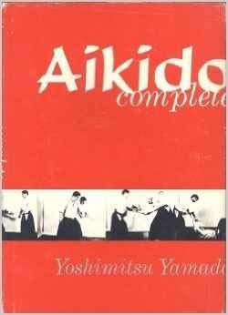Imagen de archivo de Aikido Complete a la venta por Hafa Adai Books