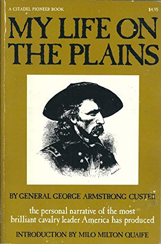 Stock image for My Life on the Plains for sale by N. Fagin Books
