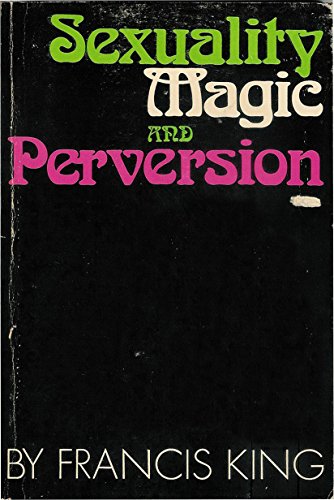 9780806504544: Sexuality, Magic and Perversion