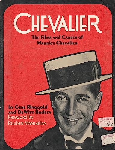Beispielbild fr CHEVALIER MAURICE > CHEVALIER The Films and Career of Maurice Chevalier zum Verkauf von Verlag fr Filmschriften