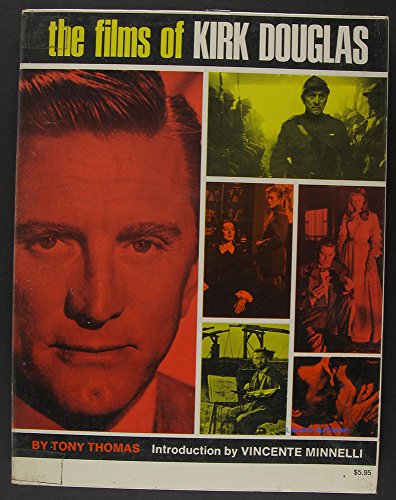 The Films of Kirk Douglas. - Thomas, Tony
