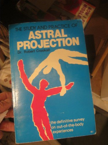 Beispielbild fr The Study and Practice of Astral Projection zum Verkauf von Better World Books