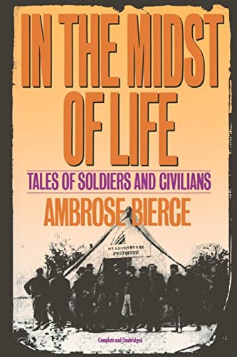 Beispielbild fr In the Midst of Life: Tales of Soldiers and Civilians zum Verkauf von GF Books, Inc.