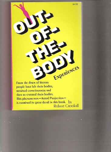 Stock image for Out of the Body Experiences: A Fourth Analysis for sale by Books From California