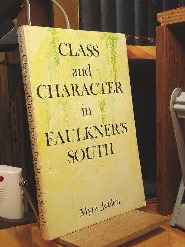 9780806506517: Class and Character in Faulkner's South