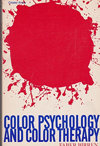 Imagen de archivo de Color Psychology and Color Therapy a la venta por Books From California