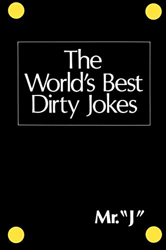 Beispielbild fr The World's Best Dirty Jokes zum Verkauf von Better World Books