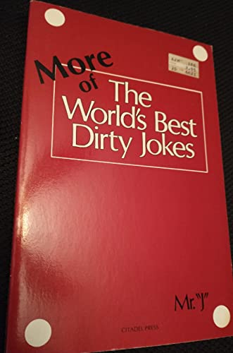 Stock image for More Of The World's Best Dirty Jokes for sale by HPB Inc.