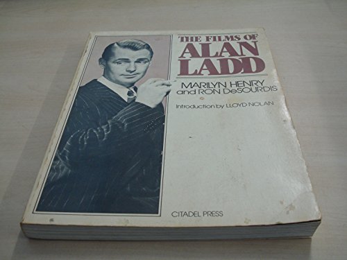 9780806507361: The Films of Alan Ladd