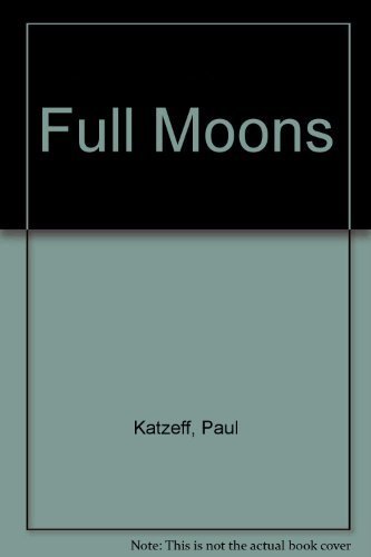 Beispielbild fr Full Moons zum Verkauf von ThriftBooks-Dallas