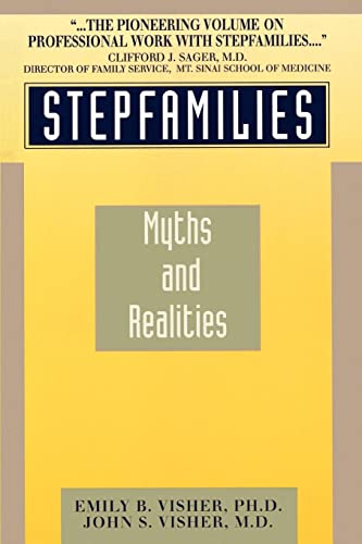 Beispielbild fr Stepfamilies : Myths and Realities zum Verkauf von Better World Books