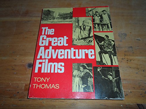 The Great Adventure Films (9780806507477) by Thomas, Tony