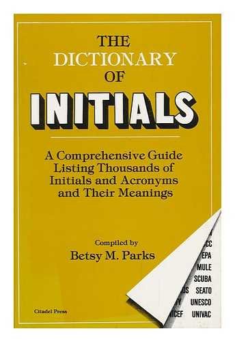 Beispielbild fr The Dictionary of Initials zum Verkauf von Wonder Book