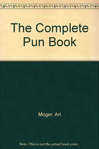 Stock image for Complete Pun Book for sale by Once Upon A Time Books