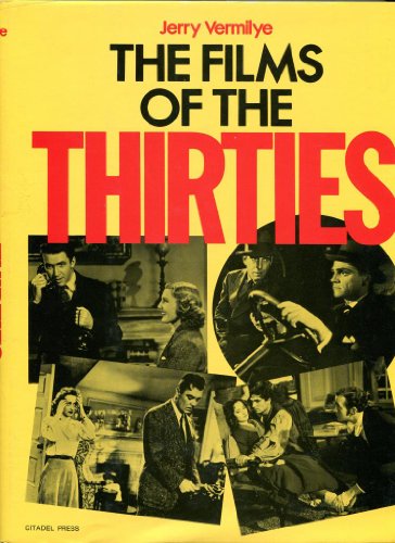 Beispielbild fr The Films of the Thirties zum Verkauf von Better World Books