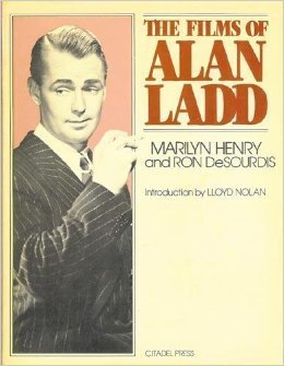 Beispielbild fr The Films of Alan Ladd zum Verkauf von St Vincent de Paul of Lane County