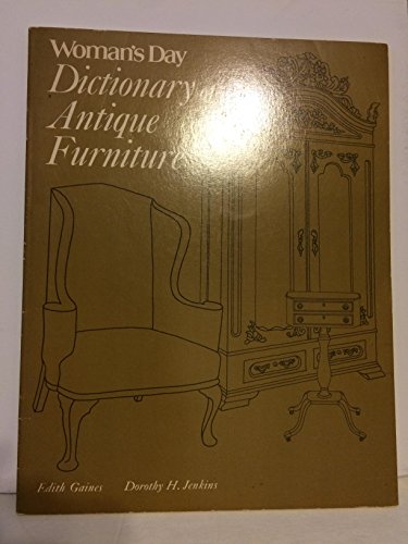 Beispielbild fr The Woman's Day Dictionary of Furniture zum Verkauf von Wonder Book
