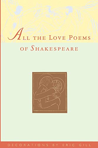 Beispielbild fr All the Love Poems of Shakespeare zum Verkauf von WorldofBooks