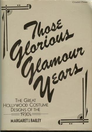 Imagen de archivo de Those Glorious Glamour Years a la venta por Front Cover Books