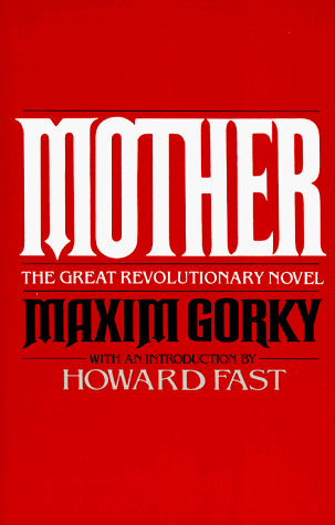 Stock image for Mother: The Great Revolutionary Novel for sale by GF Books, Inc.