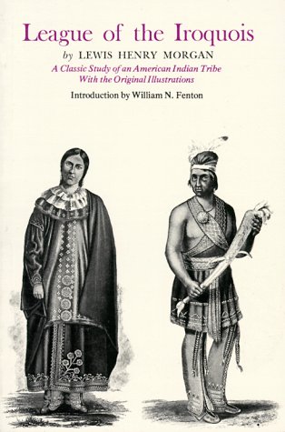 9780806509174: League of the Iroquois: A Classic Study of an American Indian Tribe With Original Illustrations