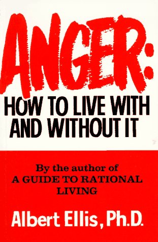 9780806509372: Anger: How to Live With it
