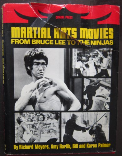9780806509501: Martial Arts Movies: From Bruce Lee to the Ninjas