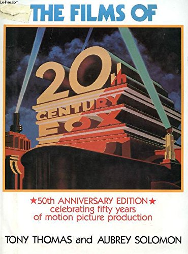 Beispielbild fr The Films of 20th Century-Fox: A Pictoral History, 50th Anniversary Edition zum Verkauf von Reliant Bookstore