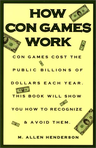 Beispielbild fr How Con Games Work zum Verkauf von ThriftBooks-Dallas