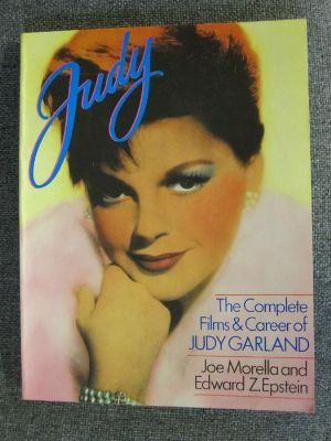 Stock image for Judy: The Complete Films and Career of Judy Garland for sale by Wonder Book