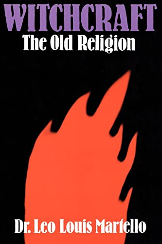 Witchcraft the Old Religion