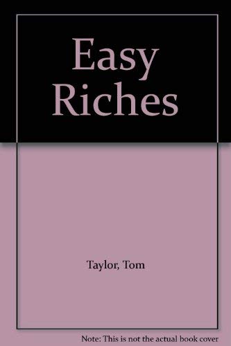 Stock image for Easy Riches for sale by Wonder Book