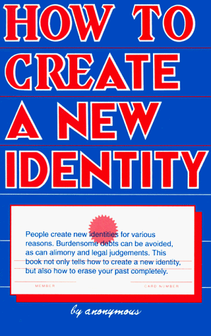Beispielbild fr How To Create A New Identity zum Verkauf von Wonder Book