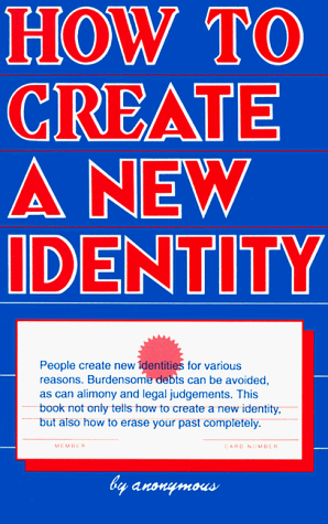 Imagen de archivo de How to Create a New Identity a la venta por ThriftBooks-Atlanta